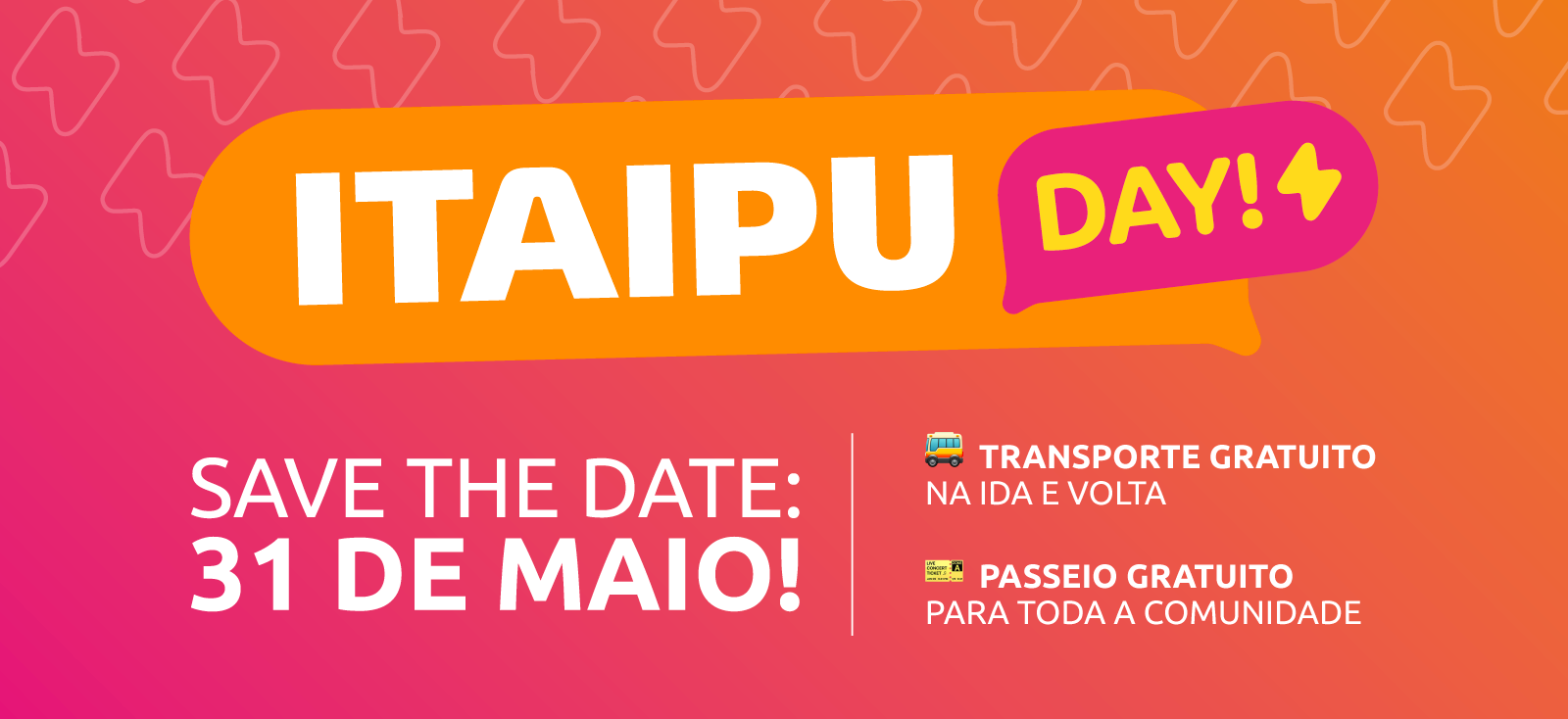 Itaipu Day 2025 será no dia 31 de maio com passeio gratuito para moradores de Foz