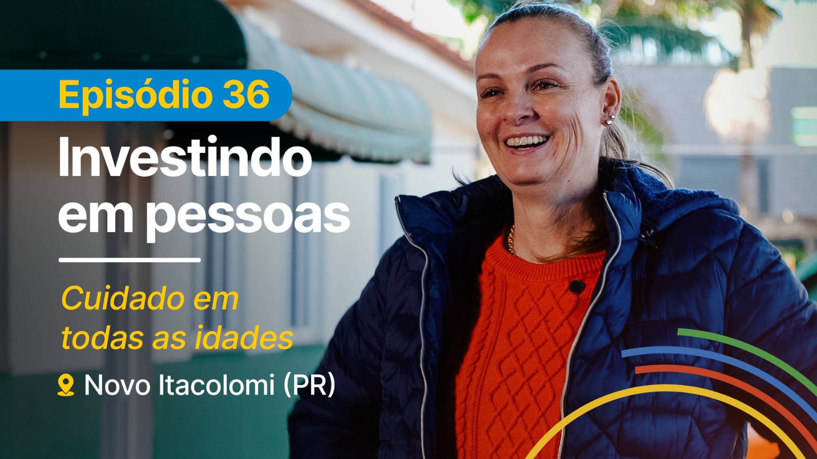 Cuidado em todas as idades é tema do novo episódio da série “Investindo em Pessoas”